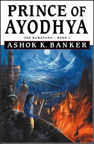 Prince of Ayodhya Ashok K. Banker